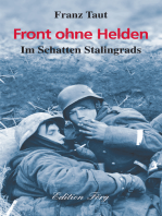 Front ohne Helden: Im Schatten Stalingrads