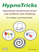 HypnoTricks: Hypnotische Zaubertricks lernen und vorführen nach Anleitung.: Für Anfänger und Zauberkünstler