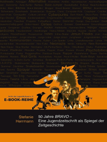 50 Jahre BRAVO: Eine Jugendzeitschrift als Spiegel der Zeitgeschichte