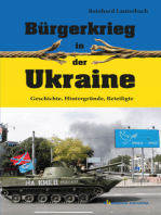Bürgerkrieg in der Ukraine: Geschichte, Hintergründe, Beteiligte