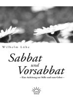 Sabbat und Vorsabbat: Eine Anleitung zur Stille und zum Gebet