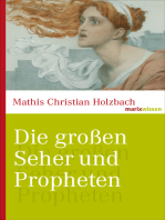 Die großen Seher und Propheten: Von Kassandra über Nostradamus bis Rasputin.   