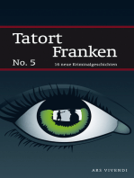 Tatort Franken 5 (eBook): 16 neue Kriminalgeschichten - Frankenkrimis