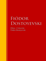 Obras - Colección de Fiódor Dostoyevski: Biblioteca de Grandes Escritores