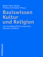 Basiswissen Kultur und Religion: 101 Grundbegriffe für Unterricht, Studium und Beruf