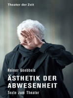 Heiner Goebbels - Ästhetik der Abwesenheit: Texte zum Theater