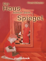 Das Haus hinter dem Spiegel