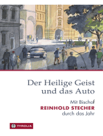 Der Heilige Geist und das Auto: Mit Bischof Reinhold Stecher durch das Jahr