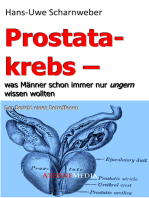 Prostatakrebs: Was Männer schon immer nur ungern wissen wollten - Der Bericht eines Betroffenen