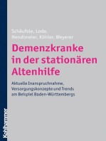 Demenzkranke in der stationären Altenhilfe: Aktuelle Inanspruchnahme, Versorgungskonzepte und Trends am Beispiel Baden-Württembergs