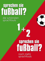 Sprechen Sie Fußball I & II: Alle Sprachfouls in einem Band