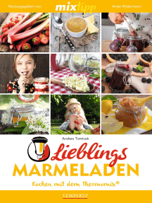 MIXtipp Lieblings-Marmeladen: Kochen mit dem Thermomix TM5 und TM31