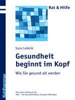 Gesundheit beginnt im Kopf: Wie Sie gesund alt werden