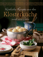 Köstliche Rezepte aus der Klosterküche rund ums Jahr: Gemäß dem saisonalen Speiseplan des Klosterlebens