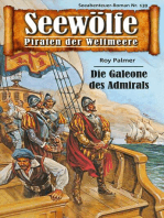 Seewölfe - Piraten der Weltmeere 139: Die Galleone des Admirals