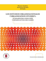 Los estudios organizacionales ('organization studies'): Fundamentos, evolución y estado actual del campo