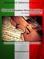Die verschwundene Stradivari-Geige - Sprachkurs Italienisch-Deutsch B1: Spannender Lernkrimi und Reiseführer durch Antonio Stradivaris Heimatstadt