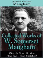 Collected Works of W. Somerset Maugham (Novels, Short Stories, Plays and Travel Sketches)
