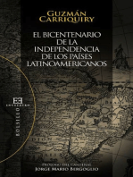 El bicentenario de la independencia de los países latinoamericanos: Ayer y hoy