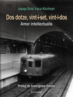 Dos dotze, vint-i-set, vint-i-dos: Amor intellectualis