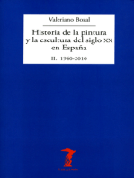 Historia de la pintura y la escultura del siglo XX en España. Vol. II: II. 1940-2010