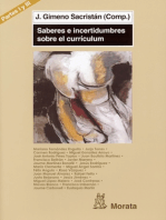 Currículum, ámbitos de configuración y de tomas de decisiones. Las prácticas en su desarrollo: Saberes e incertidumbres sobre currículum (Partes I y III)