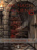 Die Tore nach Thulien - 6. Episode - Der geheime Rat: Leuenburg