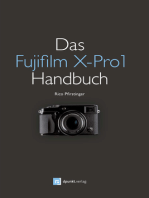 Das Fujifilm X-Pro1 Handbuch: Fotografieren mit dem X-Pro1-System
