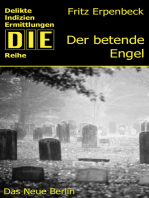 Der betende Engel: Kriminalgeschichten aus der DDR