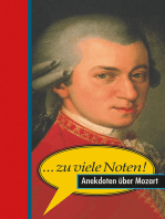 ... zu viele Noten!: Anekdoten über Mozart