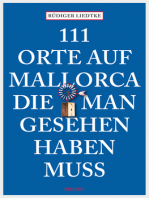 111 Orte auf Mallorca, die man gesehen haben muss: Reiseführer