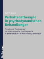 Verhaltenstherapie in psychodynamischen Behandlungen: Theorie und Praxismanual für eine integrative Psychodynamik in ambulanter und stationärer Psychotherapie