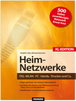 Heim-Netzwerke XL-Edition: DSL, WLAN, PC, Handy, Drucker & Co.