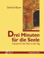 Drei Minuten für die Seele: Impulse für den Start in den Tag