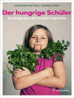 Der hungrige Schüler: Auswege aus der Ernährungsfalle