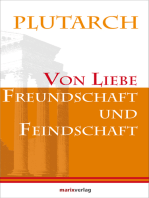 Von Liebe, Freundschaft und Feindschaft: Übersetzt von Johann Christian Felix Bähr. Neu herausgegeben von Lenelotte Möller