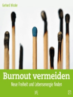 Burnout vermeiden: Neue Freiheit und Lebensenergie finden