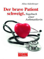 Der brave Patient schweigt: Tagebuch einer Asthmatikerin