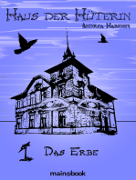 Haus der Hüterin: Band 1 - Das Erbe: Fantasy-Serie