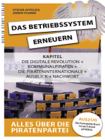 Das Betriebssystem erneuern - Alles über die Piratenpartei, Auszug des kompletten Titels: Kapitel: Die Digitale Revolution - Neue Politik in einer neuen Zeit, Kommunalpiraten - Pragmatiker vor Ort, Die Pirateninternationale, Ausblick - Eine Chance für die Demokrati