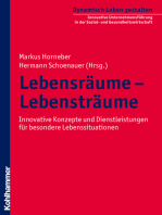 Lebensräume - Lebensträume: Innovative Konzepte und Dienstleistungen für besondere Lebenssituationen