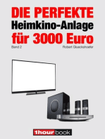 Die perfekte Heimkino-Anlage für 3000 Euro (Band 2): 1hourbook