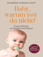 Baby, warum isst du nicht?: Essprobleme verstehen und lösen