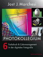 PHOTOKOLLEGIUM 6: Farbdruck & Colormanagement in der digitalen Fotografie