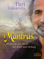 Mantras - mein langjähriges Wissen. Worte aus der Quelle der Kraft und Heilung