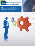 Managementtechniken situativ anwenden: Erfolgreiche Umsetzung von praxisbewährten Managementtechniken