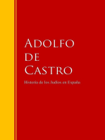 Historia de los Judíos en España: desde los tiempos de su establecimiento hasta principios del presente siglo