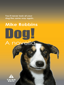 Dog! by Mike Robbins - Ebook | Scribd