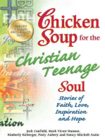 Chicken Soup for the Christian Teenage Soul: Stories to Open the Hearts of Christian Teens