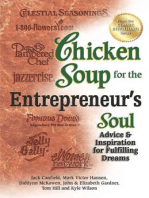 Chicken Soup for the Entrepreneur's Soul: Advice and Inspiration for Fulfilling Dreams